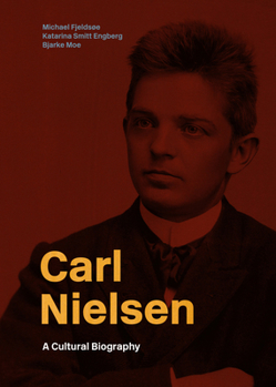 Hardcover Carl Nielsen: A Cultural Biography Book