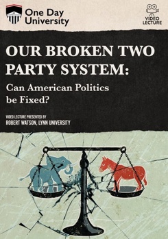 DVD Our Broken Two Party System Book