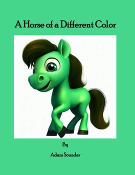 Paperback A Horse of a Different Color Book