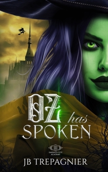 Paperback Oz Has Spoken: A Reverse Harem Academy Romance Book