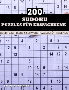 Paperback Sudoku Puzzles für Erwachsene: 200 Sudoku-Rätsel für Erwachsene, leicht, mittel & schwer [German] Book