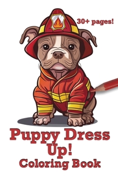 Puppy Dress Up!: Coloring Book