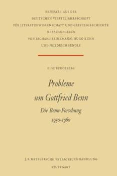 Probleme Um Gottfried Benn: Die Benn-Forschung 1950-1960