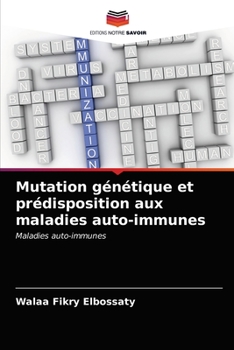 Paperback Mutation génétique et prédisposition aux maladies auto-immunes [French] Book