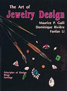 Hardcover The Art of Jewelry Design: Principles of Design, Rings & Earrings Book
