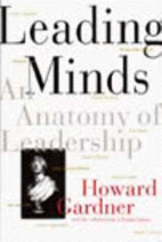 Hardcover Leading Minds: An Anatomy of Leadership Book