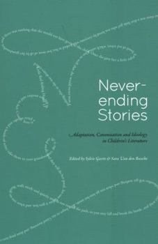 Paperback Never-Ending Stories: Adaptation, Canonisation and Ideology in Children's Literature Book