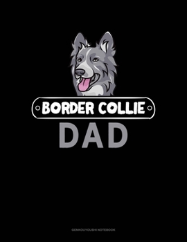 Paperback Border Collie Dad: Genkouyoushi Notebook Book