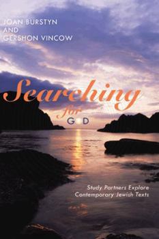 Hardcover Searching for God: Study Partners Explore Contemporary Jewish Texts Book