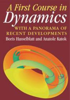 Printed Access Code A First Course in Dynamics: With a Panorama of Recent Developments Book