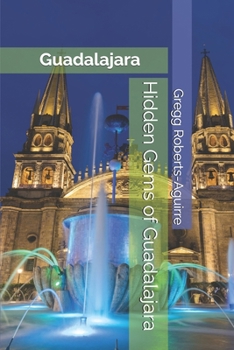 Paperback Hidden Gems of Guadalajara: Panache Guadalajara Book