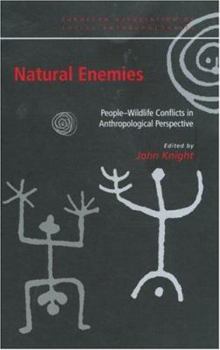 Paperback Natural Enemies: People-Wildlife Conflicts in Anthropological Perspective Book