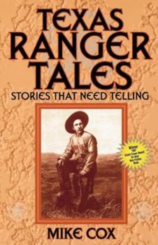 Paperback Texas Ranger Tales: Stories That Need Telling Book