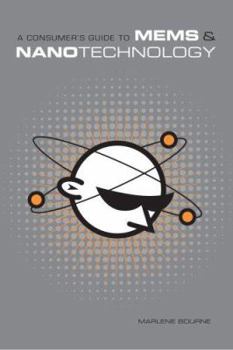 Paperback A Consumer's Guide to MEMS & Nanotechnology Book
