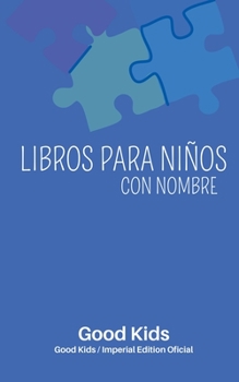 Paperback Libros Para Niños con Nombre [Spanish] Book