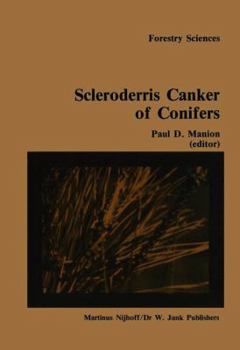 Hardcover Scleroderris Canker of Conifers: Proceedings of an International Symposium on Scleroderris Canker of Conifers, Held in Syracuse, Usa, June 21-24, 1983 Book