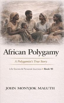 Paperback African Polygamy: A Polygamist's True Story Book