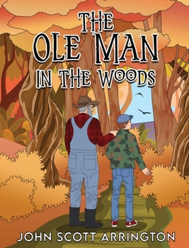 Hardcover The Ole Man in the Woods Book