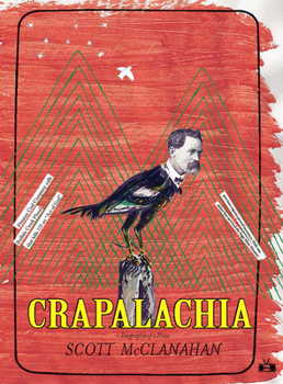 Paperback Crapalachia: A Biography of a Place Book