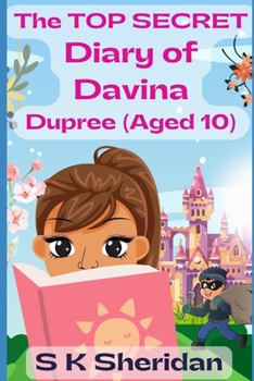 The Top Secret Diary of Davina Dupree