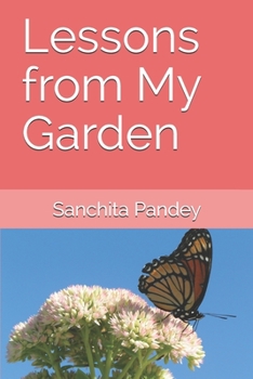 Paperback Lessons from My Garden Book