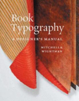 Paperback Book Typography: A Designer's Manual Book