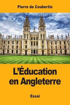 Paperback L'Éducation en Angleterre [French] Book