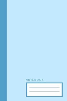 Notebook: Blue College Ruled Notebook | College Lined Journal | Pastel Color Notebook | 6x9inch 100 pages