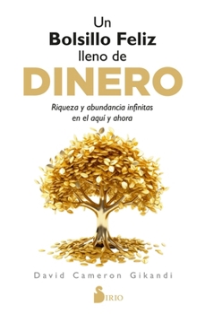 Paperback Un Bolsillo Feliz Lleno de Dinero [Spanish] Book