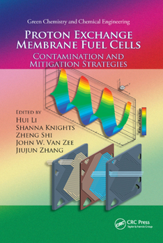 Paperback Proton Exchange Membrane Fuel Cells: Contamination and Mitigation Strategies Book
