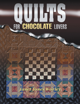 Paperback Quilts for Chocolate Lovers Book