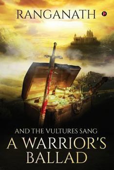 Paperback And the Vultures Sang a Warrior's Ballad Book