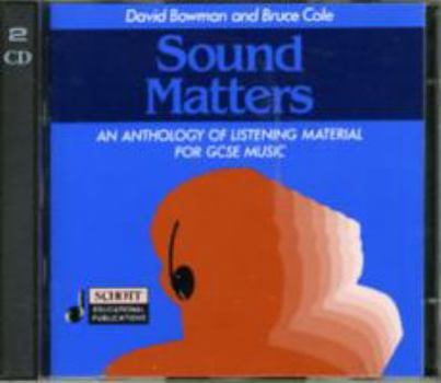 Paperback SOUND MATTERS -- SCORE/BOOK ANTHOLOGY OF LISTENING MATERIAL Book