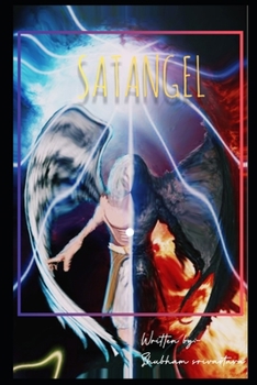 Paperback Satangel: A ghetto tale of humanity Book