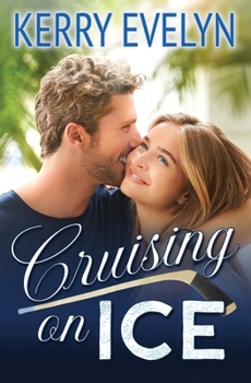Paperback Cruising on Ice: A Sweet Friends-to-Lovers Hockey Romance Book