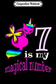 Composition Notebook: Kids Rainbow Butterfly Unicorn Cat 7th Birthday Kitty Lover