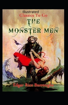 Paperback The Monster Men Illustrated Book