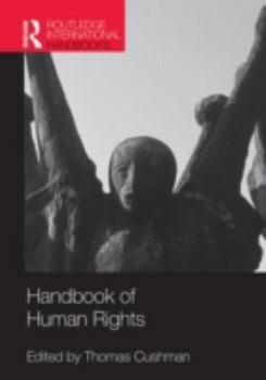 Handbook of Human Rights - Book  of the Routledge International Handbooks