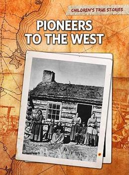 Hardcover Pioneers to the West Book