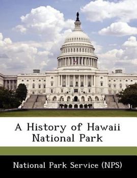 Paperback A History of Hawaii National Park Book