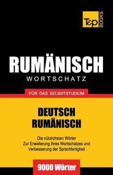 Paperback Rumänischer Wortschatz für das Selbststudium - 9000 Wörter [German] Book