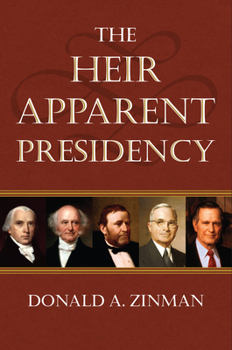 Paperback The Heir Apparent Presidency Book