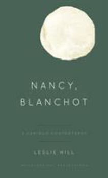 Paperback Nancy, Blanchot: A Serious Controversy Book