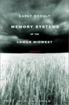 Hardcover Early Occult Memory Systems of the Lower Midwest: Poems Book