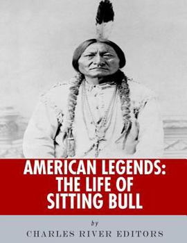 American Legends: The Life of Sitting Bull - Book  of the American Legends