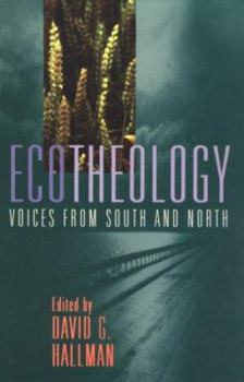 Paperback Ecotheology: Voices from South and North Book