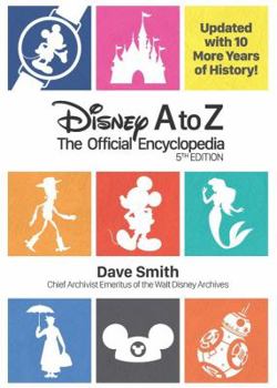 Hardcover Disney A to Z: The Official Encyclopedia (Fifth Edition) Book