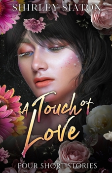 Paperback A Touch of Love Book