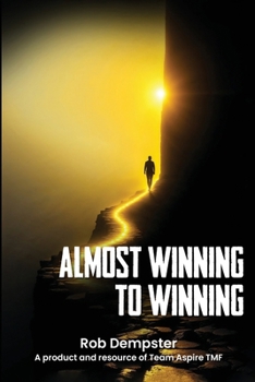 Paperback Almost Winning To Winning Book