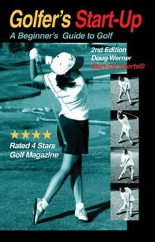 Paperback Golfer's Start-Up: A Beginner's Guide to Golf Book
